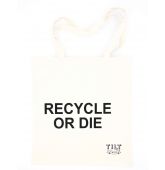 Tote Bag Recycle or Die-1